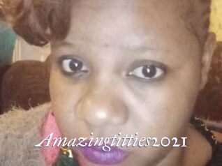 Amazingtitties2021