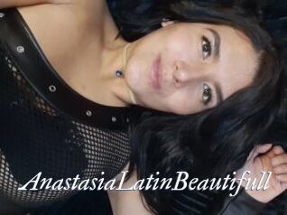 AnastasiaLatinBeautifull