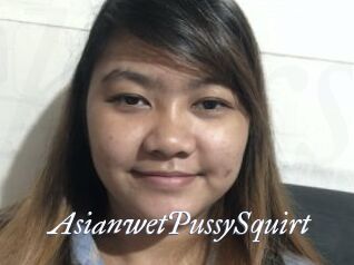 AsianwetPussySquirt