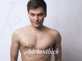 Adrianthick