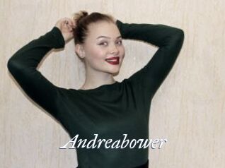 Andreabower