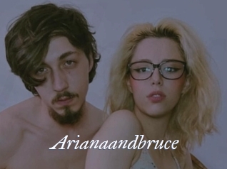 Arianaandbruce