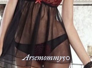 Arsemommy50