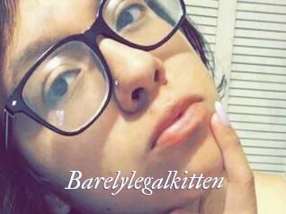 Barelylegalkitten