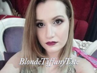 BlondeTiffanyTate
