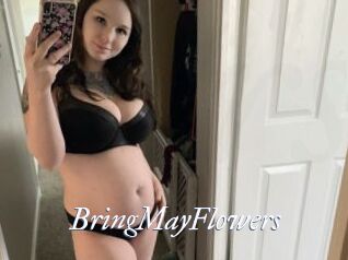 BringMayFlowers