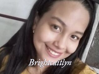 Brightcaitlyn