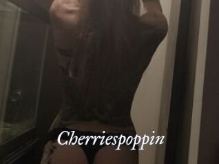 Cherriespoppin