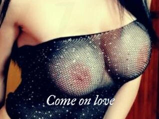 Come_on_love