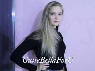 CutieBellaForU