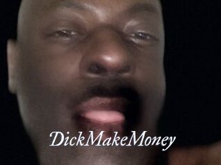 DickMakeMoney