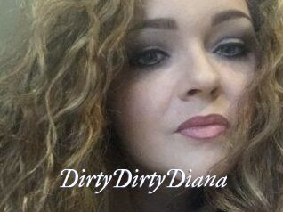 DirtyDirtyDiana