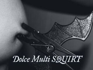 Dolce_Multi_SQUIRT