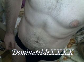 DominateMeXXXX