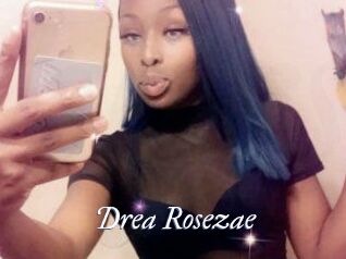 Drea_Rosezae