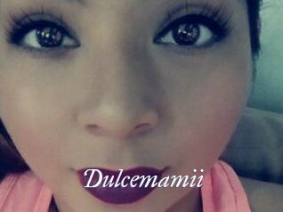 Dulcemamii