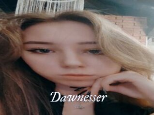 Dawnesser