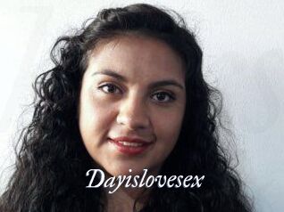 Dayislovesex