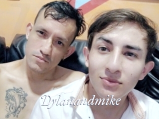 Dylanandmike