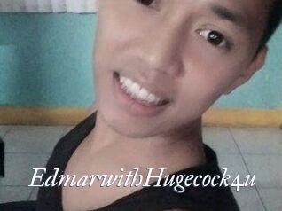 EdmarwithHugecock4u