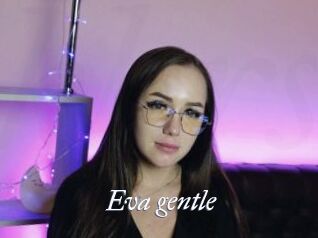 Eva_gentle