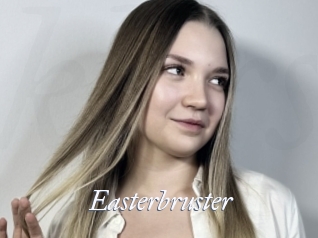 Easterbruster