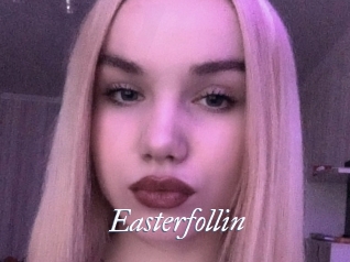 Easterfollin