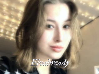 Elvabready