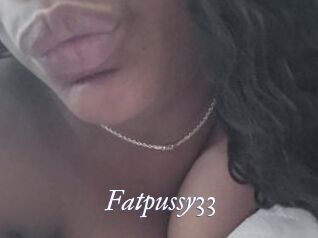 Fatpussy33