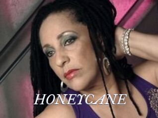 HONEYCANE