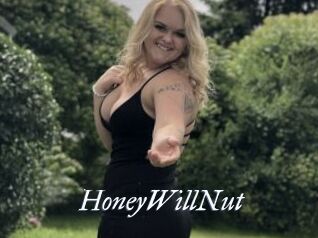 HoneyWillNut