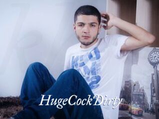 HugeCockDirty