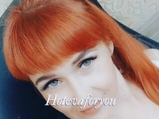 Hotevaforyou