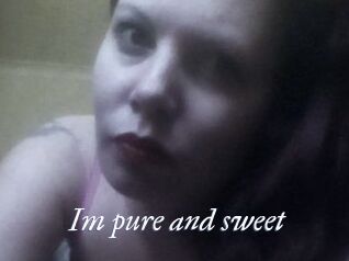 Im_pure_and_sweet