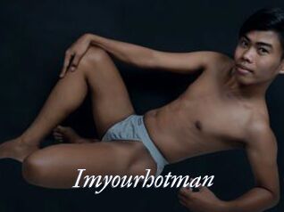 Imyourhotman