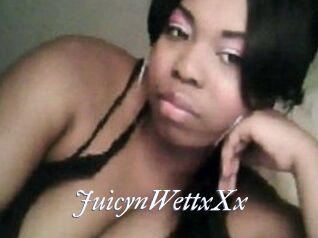 JuicynWettxXx