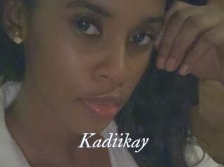 Kadiikay