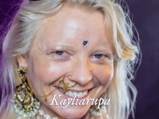 Kayliarupa