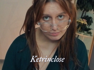 Ketrinclose