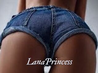 LanaPrincess
