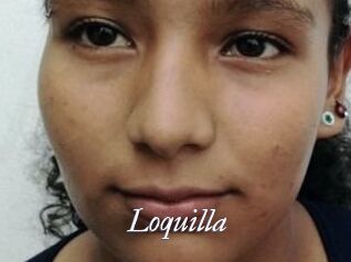 Loquilla