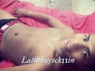Latinbigcock11in