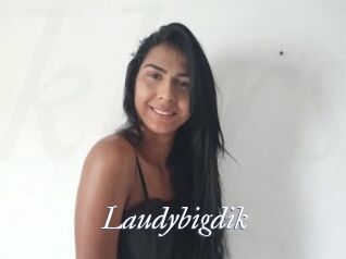 Laudybigdik