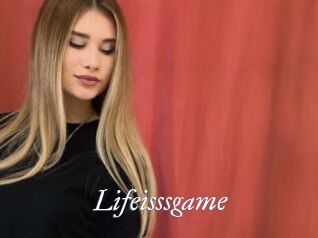 Lifeisssgame