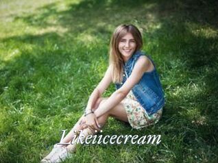 Likeiicecream