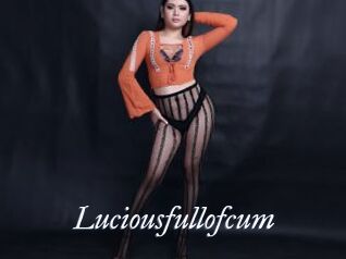 Luciousfullofcum