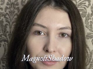 MagnoliShadow