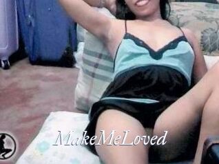 MakeMeLoved