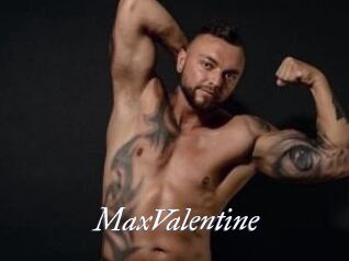 MaxValentine