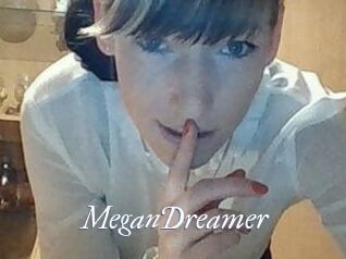 MeganDreamer